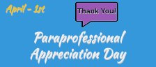 Paraprofessional Appreciation Day